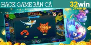 Tool Hack Bắn Cá 32win